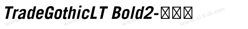 TradeGothicLT Bold2字体转换